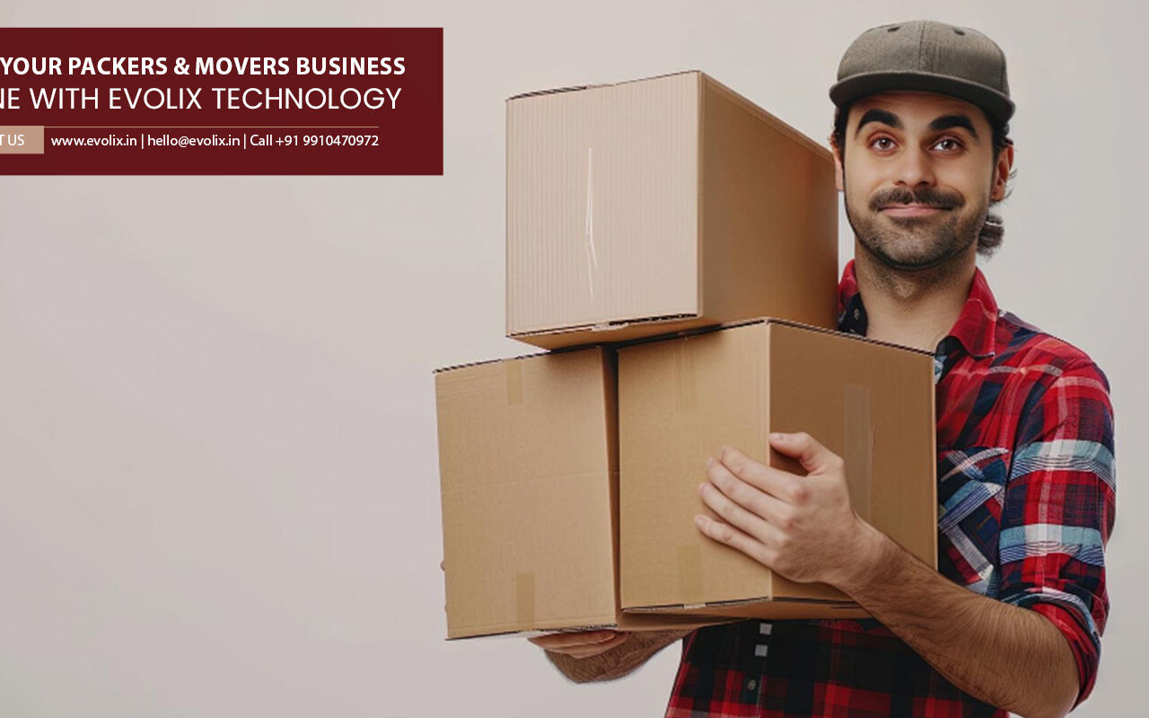 Transform Your Packers & Movers Business with Evolix Technology