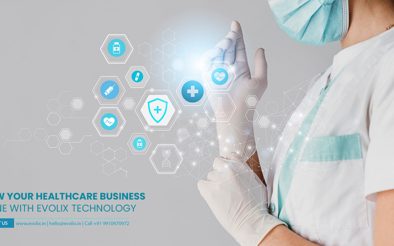 Transform Your Healthcare Business with Evolix Technology's